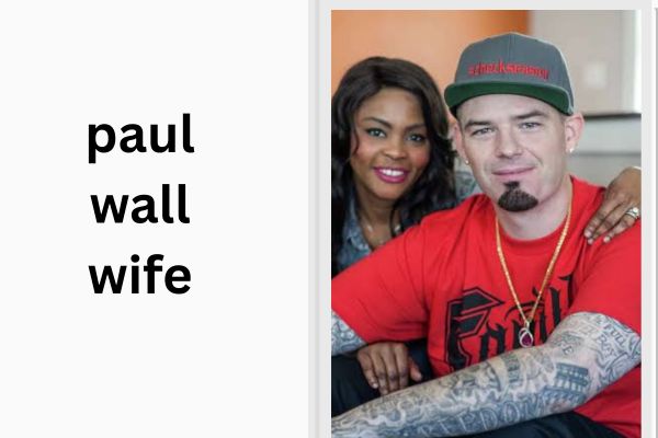 Who Is Paul Wall Wife? The Inspiring Crystal Wall Story paul wall wife