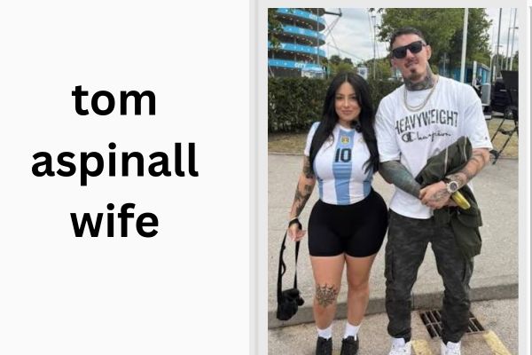 Who Is Tom Aspinall Wife? Amazing Facts About Her tom aspinall wife
