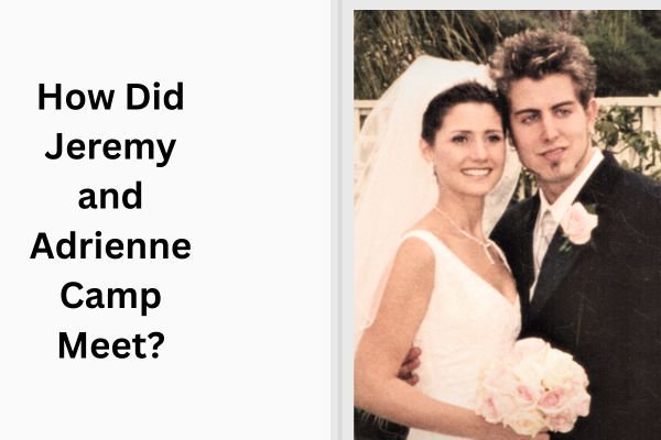 Who Is Jeremy Camp Wife? All About Amazing Adrienne Camp add a subheading 2026 08 27t125414.170