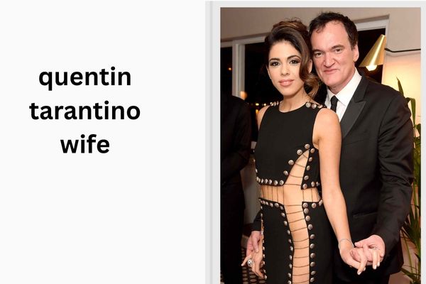 Who Is Quentin Tarantino Wife? Meet Lovely Daniella Pick quentin tarantino wife