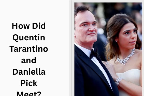 Who Is Quentin Tarantino Wife? Meet Lovely Daniella Pick add a subheading 2026 08 29t113828.422