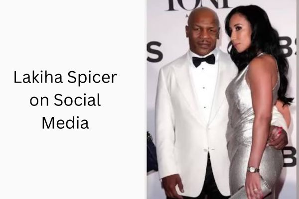 Who Is Mike Tyson Wife? The Amazing Story of Lakiha Spicer add a subheading 2026 09 16t123406.564
