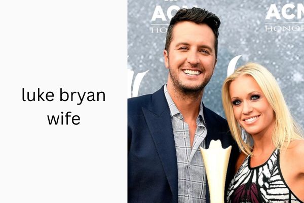 luke bryan wife