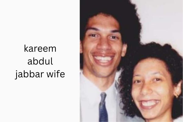 Kareem Abdul Jabbar Wife: Habiba’s Amazing Story kareem abdul jabbar wife
