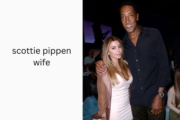 scottie pippen wife