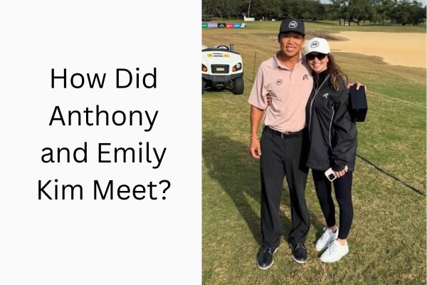 Who Is Anthony Kim Wife? Amazing Facts About Emily Kim add a subheading 2026 09 21t111332.398