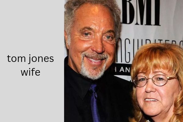 tom jones wife