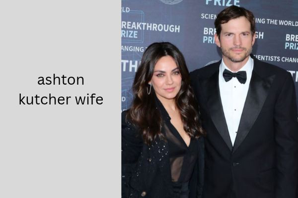 Who Is Ashton Kutcher Wife? All About Amazing Mila Kunis ashton kutcher wife