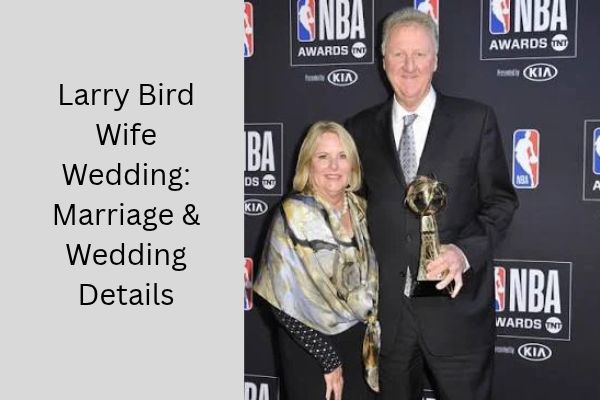 Who Is Larry Bird Wife? Amazing Facts About Dinah Mattingly add a subheading 2026 10 01t111239.778
