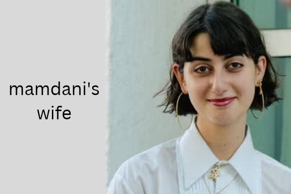 Who Is Mamdani’s Wife? Meet Amazing Rama Duwaji mamdani's wife