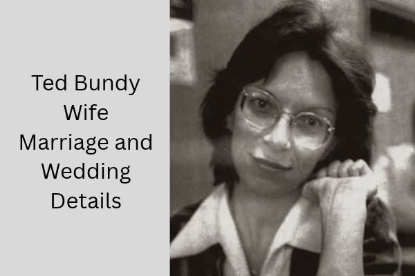 Who Is Ted Bundy Wife? The Shocking Story of Carole Ann Boone add a subheading 2026 10 08t150118.615