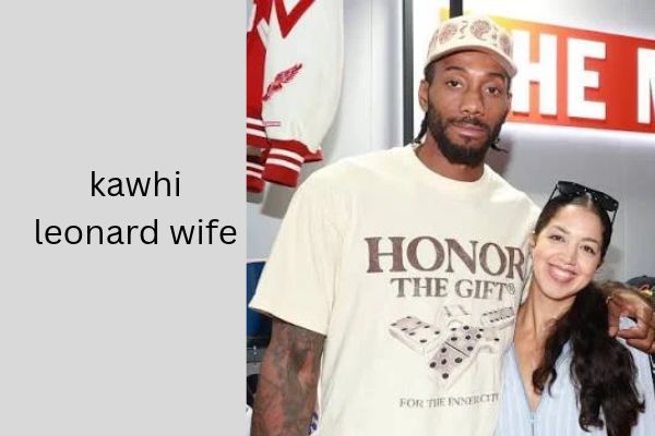 kawhi leonard wife