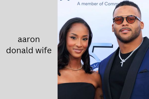 aaron donald wife