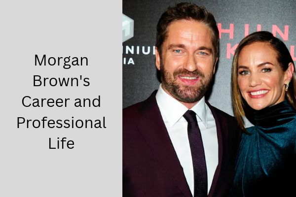 Gerard Butler Wife: His Amazing Story With Morgan Brown add a subheading 2026 10 10t102143.654