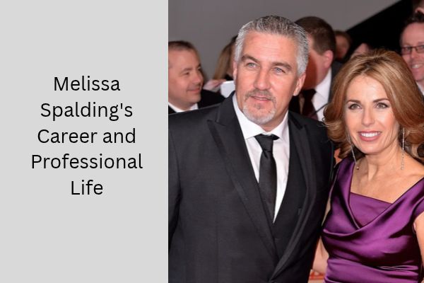 Paul Hollywood Wife: Meet His Amazing Wife Melissa Spalding add a subheading 2026 10 13t162551.782