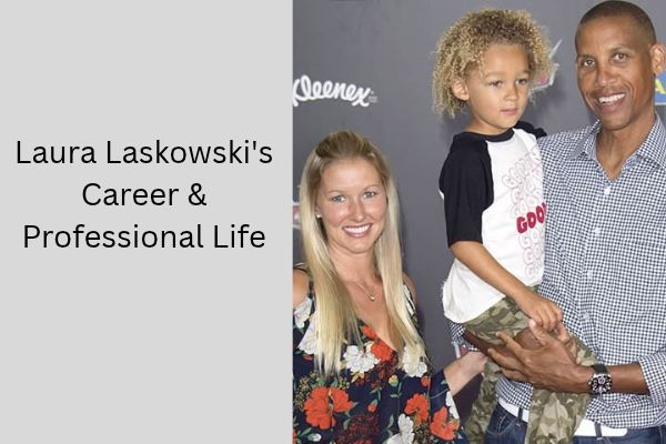 Who Is Reggie Miller Wife? Meet His Wife Amazing Laura Laskowski add a subheading 2026 10 15t153030.557